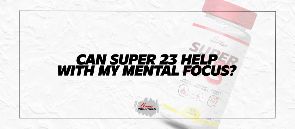 Can Super 23 help with my mental focus?